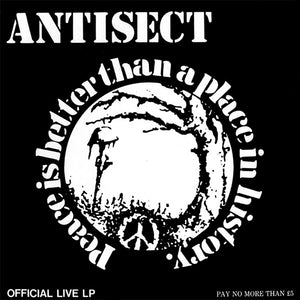 Antisect ‎- Peace Is Better Than A Place In History (Official Live LP) USED LP