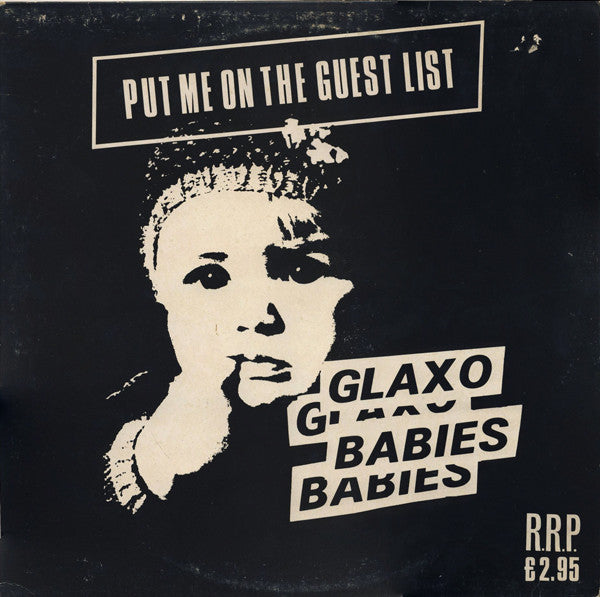 Glaxo Babies - Put Me On The Guest List USED POST PUNK / GOTH LP
