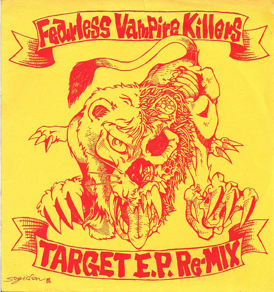 Fearless Vampire Killers - Target E.P. ReMix USED 7