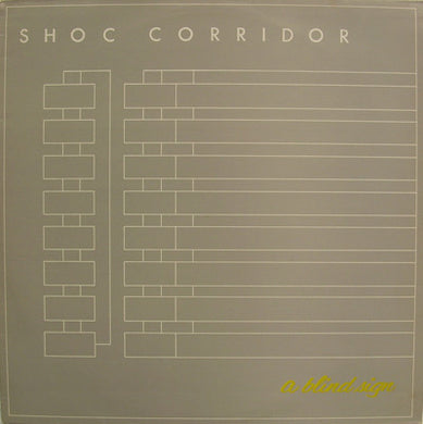 Shoc Corridor - A Blind Sign NEW POST PUNK / GOTH LP