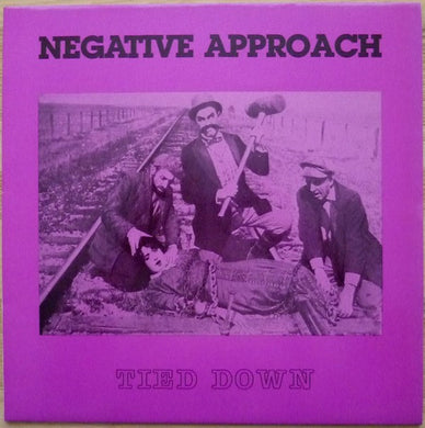 Negative Approach - Tied Down NEW LP