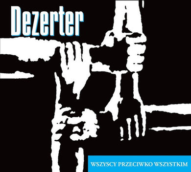 Dezerter - Wszyscy Przeciwko Wszystkim NEW LP