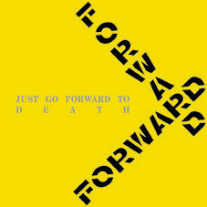 Forward - Just Go Forward To Death USED LP