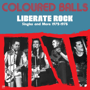 Coloured Balls - Liberate Rock Singles and More 1972 to 1975 NEW 2xLP