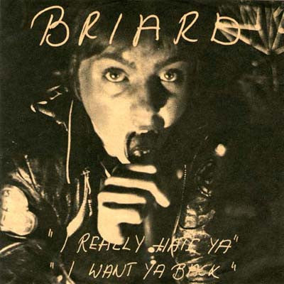Briard ‎- I Really Hate Ya NEW 7
