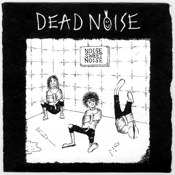 Dead Noise - Noise Sweet Noise USED 7