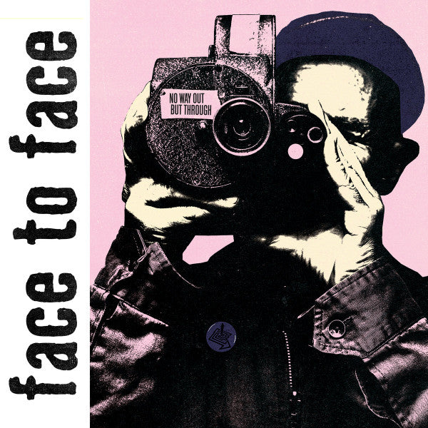 Face To Face ‎- No Way Out But Through NEW LP