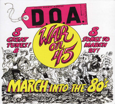 D.O.A. - War On 45 NEW CD