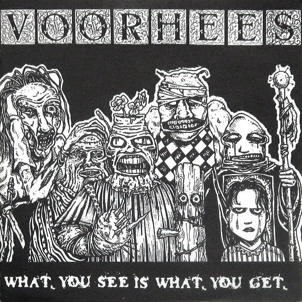 Voorhees - What You See Is What You Get USED 7