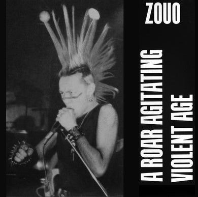 Zouo ‎- A Roar Agitating Violent Age USED LP