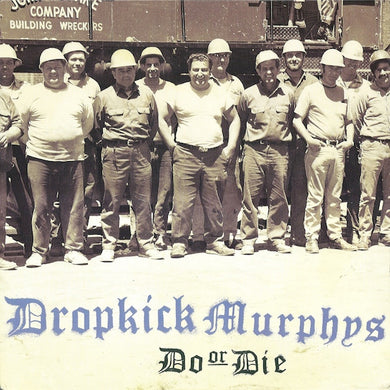 Dropkick Murphys - Do Or Die USED LP