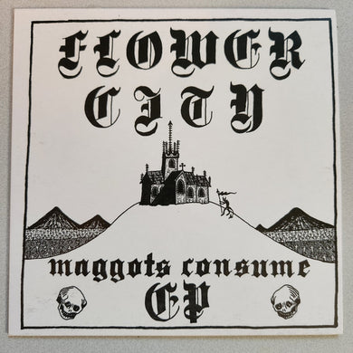 Flower City - Maggots Consume EP NEW 7