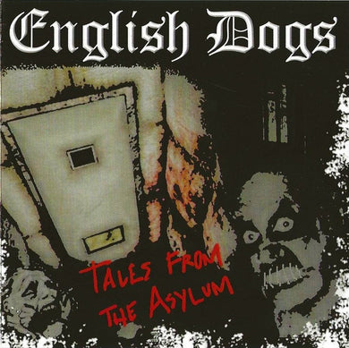 English Dogs - Tales From The Asylum NEW LP