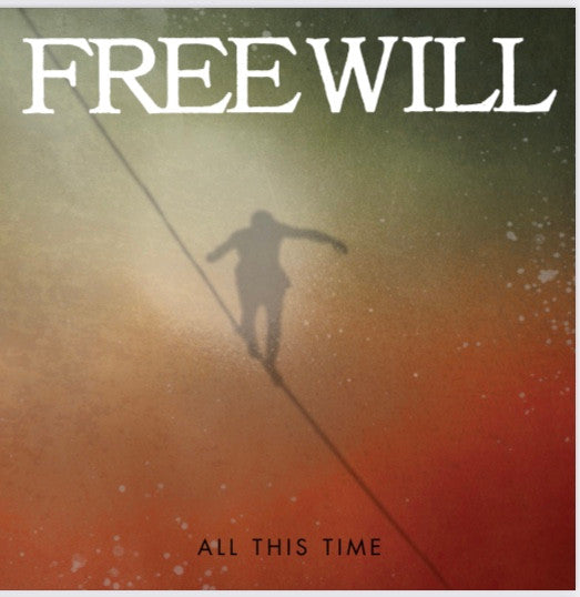 Freewill ‎- All This Time NEW LP