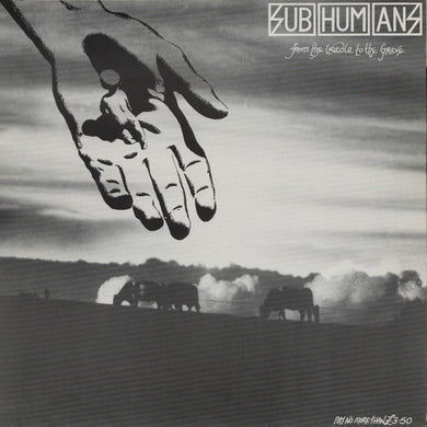 Subhumans - From The Cradle To The Grave NEW CD