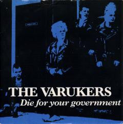 Varukers - Die For Your Government USED 7