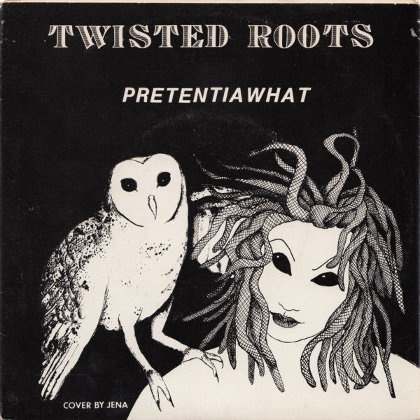 Twisted Roots - Pretentia What USED 7