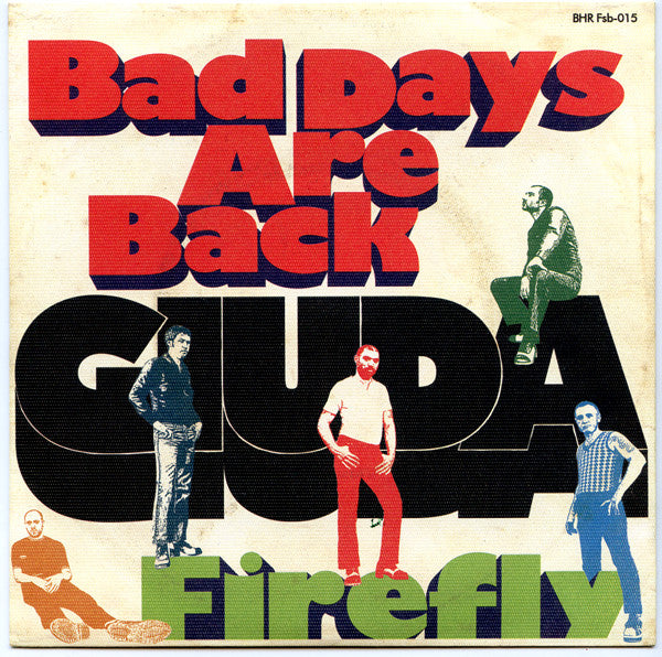 Giuda - Bad Days Are Back USED 7