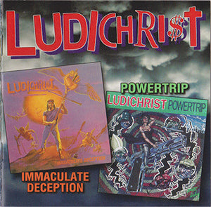 Ludichrist - Immaculate Deception/Powertrip NEW 2xCD