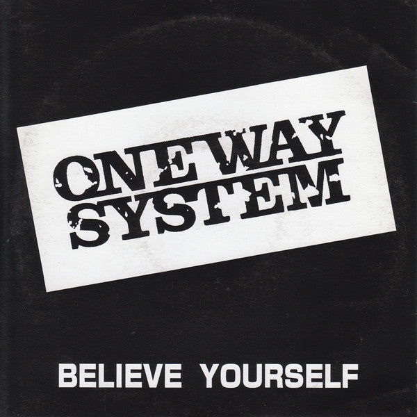 One Way System - Believe Yourself USED 7