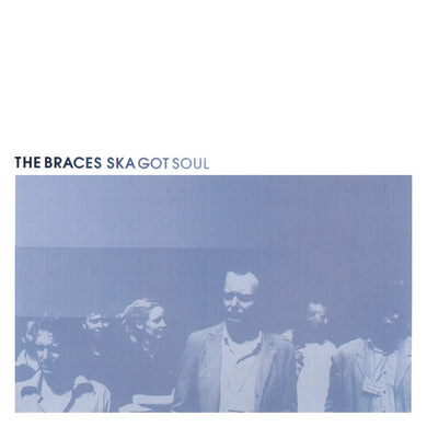 Braces - Ska Got Soul NEW PSYCHOBILLY / SKA LP