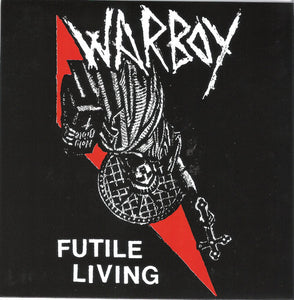 Warboy - Futile Living NEW 7"