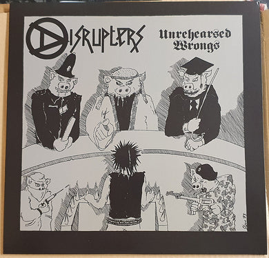 Disrupters - Unrehearsed Wrongs NEW LP