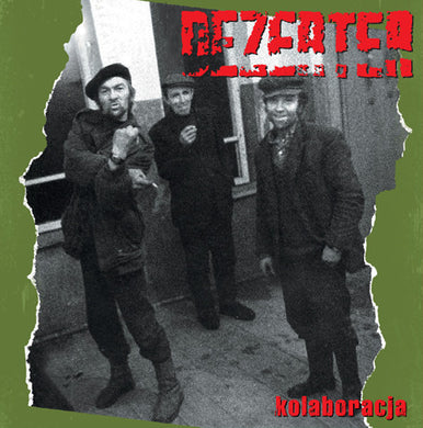 Dezerter - Kolaboracja NEW LP