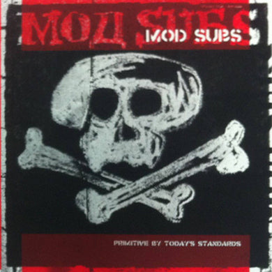 Mod Subs - Primitive By Today's Standards NEW LP