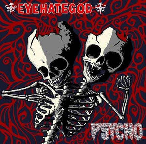 Eyehategod / Psycho - Split NEW 10"