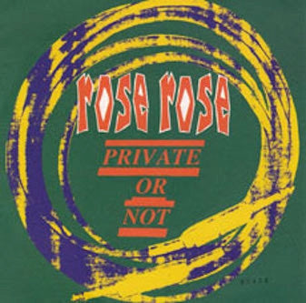 Rose Rose - Private Or Not USED 7