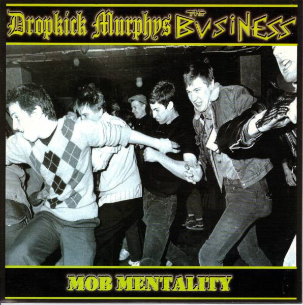 Dropkick Murphys / The Business - Mob Mentality USED 7
