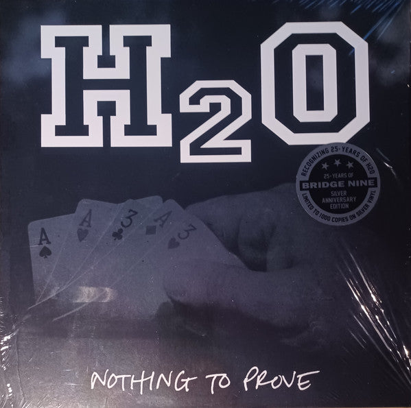H2O - Nothing to Prove NEW LP (anniversary edition H2O - Nothing to Prove NEW LP (anniversary edition