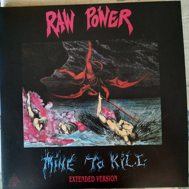 Raw Power - Mine To Kill - Extended Version NEW 2xLP