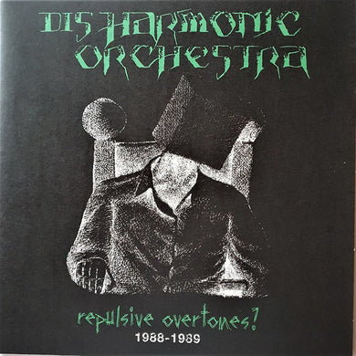 Disharmonic Orchestra - Repulsive Overtones? 1988 to 1989 NEW METAL 2x LP (plus cd)