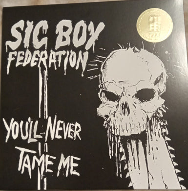 Sic Boy Federation - You'll Never Tame Me NEW LP