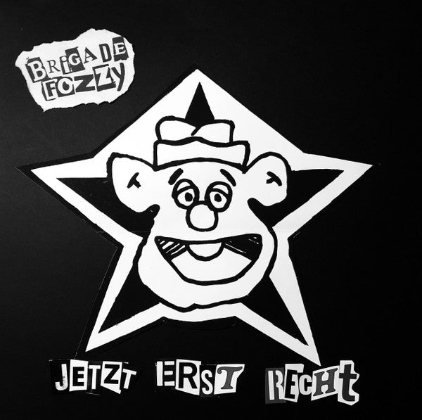 Brigade Fozzy - Jetzt Erst Recht NEW LP