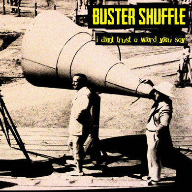 Buster Shuffle - I Don't Trust A Word You Say NEW PSYCHOBILLY / SKA 7