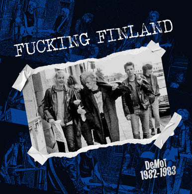 Fucking Finland - Demot 1982 to 1983 NEW LP