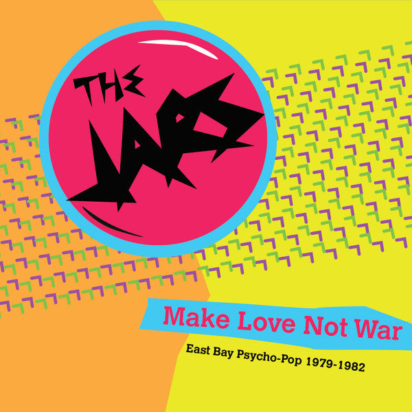 Jars - Make Love Not War NEW LP