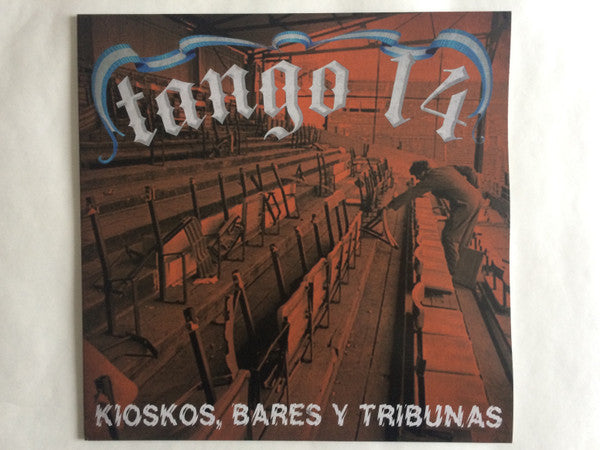 Tango 14 ‎- Kioskos, Bares Y Tribunas NEW LP