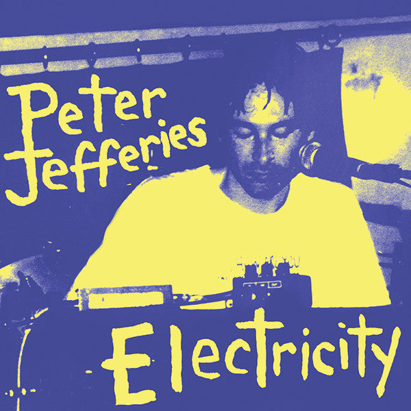 Peter Jefferies - Electricity NEW POST PUNK / GOTH LP