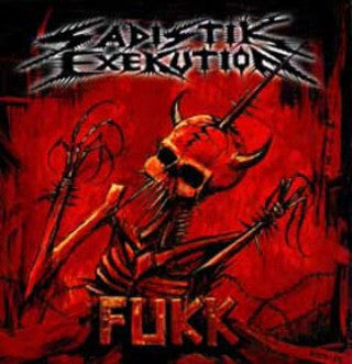 Sadistik Exekution - Fukk NEW METAL LP