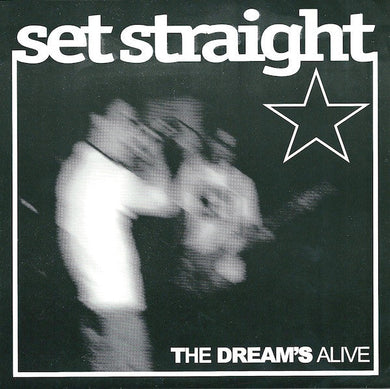 Set Straight - The Dream's Alive USED 7