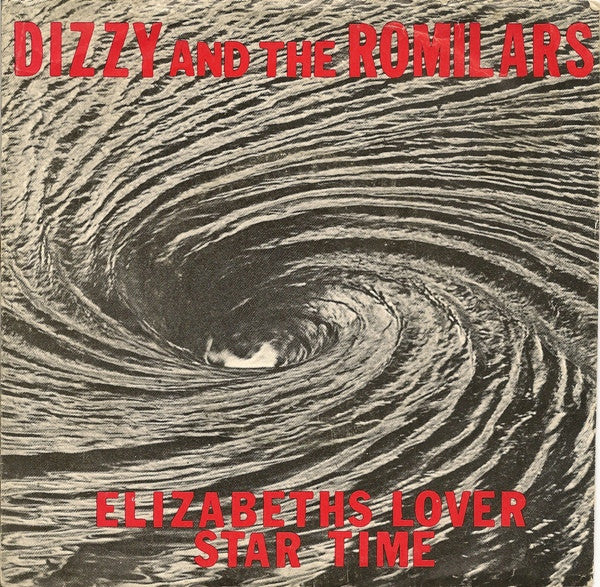 Dizzy And The Romilars - Elizabeths Lover USED 7