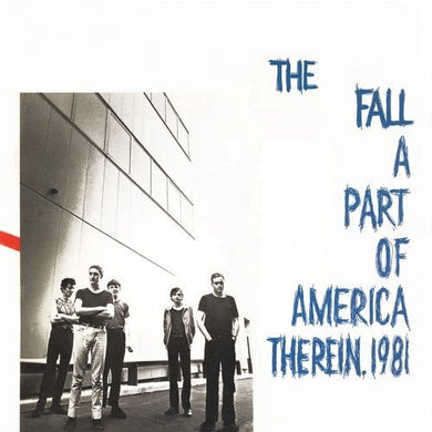 Fall ‎- A Part Of America Therein, 1981 NEW POST PUNK / GOTH LP