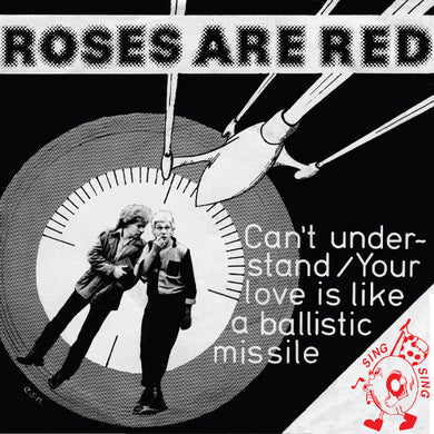 Roses Are Red - Can't Understand  USED 7