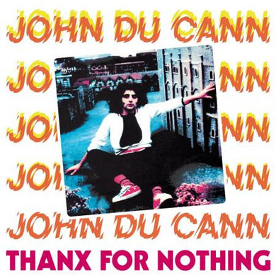 John Du Cann - Thanx For Nothing NEW LP