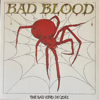 Bad Blood - The Bad Kind Decides NEW LP