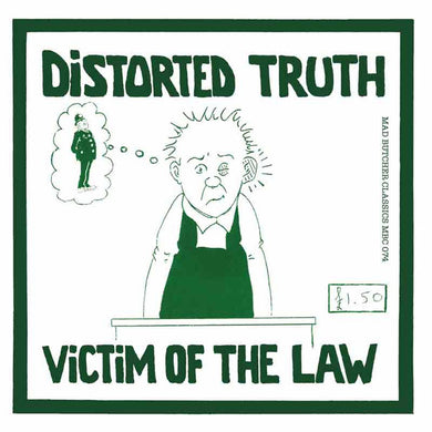 Distorted Truth ‎- Victim Of The Law NEW 7